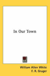 Cover image for In Our Town