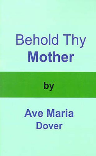 Cover image for Behold Thy Mother