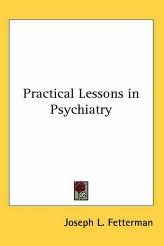 Cover image for Practical Lessons in Psychiatry