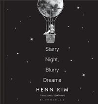 Cover image for Starry Night, Blurry Dreams