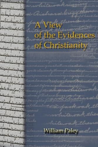 Cover image for A View of the Evidences of Christianity