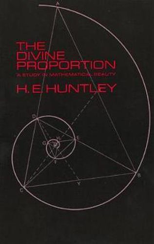 Cover image for The Divine Proportion: A Study in Mathematical Beauty