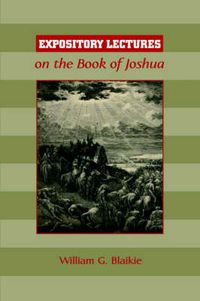 Cover image for Expository Lectures on the Book of Joshua