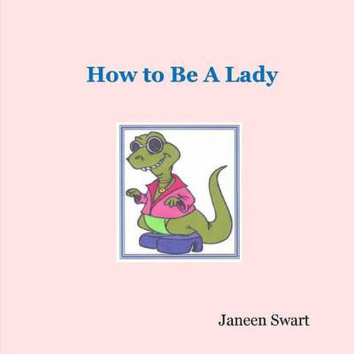 Cover image for How to Be A Lady