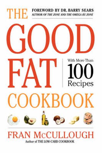 Cover image for The Good Fat Cookbook