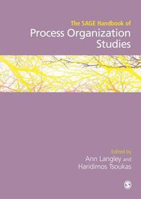 Cover image for The SAGE Handbook of Process Organization Studies