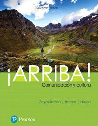 Cover image for !arriba!: Comunicacion Y Cultura Plus Mylab Spanish with Pearson Etext -- Access Card Package (Multi Semester)