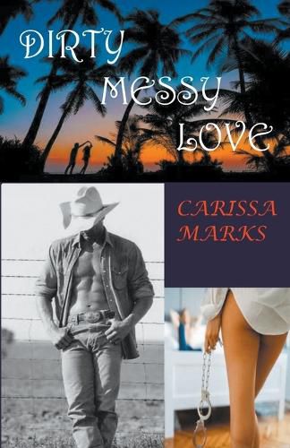 Cover image for Dirty Messy Love