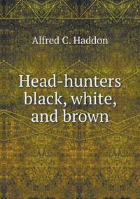 Cover image for Head-hunters black, white, and brown