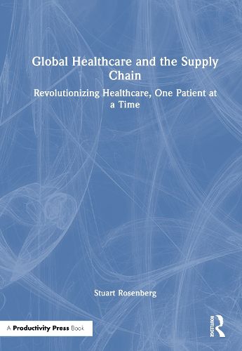 Cover image for Global Healthcare and the Supply Chain