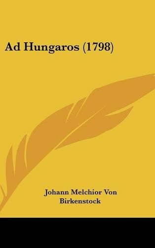 Cover image for Ad Hungaros (1798)