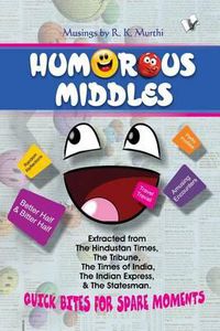 Cover image for Humourous Middles: Quick Bites for Spare Moments