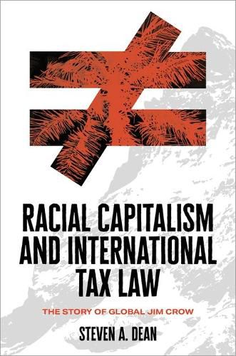 Cover image for Racial Capitalism and International Tax Law
