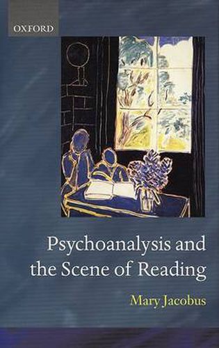 Cover image for Psychoanalysis and the Scene of Reading