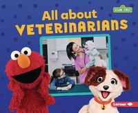 Cover image for All about Veterinarians