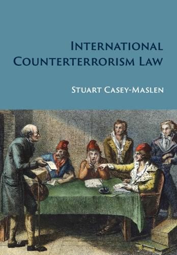 Cover image for International Counterterrorism Law