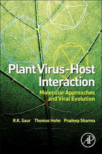 Cover image for Plant Virus-Host Interaction: Molecular Approaches and Viral Evolution