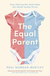 Cover image for The Equal Parent