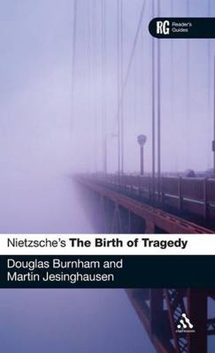 Cover image for Nietzsche's 'The Birth of Tragedy': A Reader's Guide