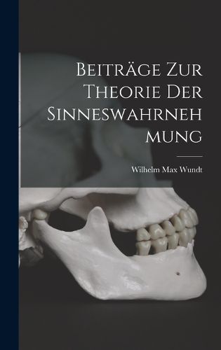Cover image for Beitraege zur Theorie der Sinneswahrnehmung