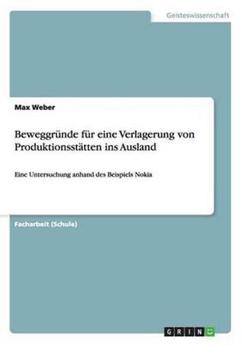 Cover image for Beweggr nde F r Eine Verlagerung Von Produktionsst tten Ins Ausland