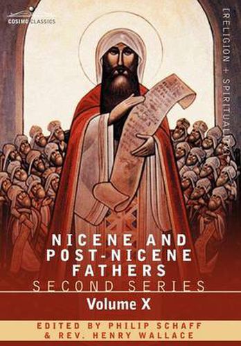 Nicene and Post-Nicene Fathers: Second Series, Volume X Ambrose: Select Works and Letters