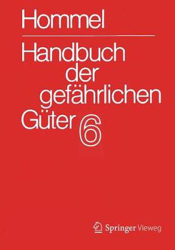 Handbuch Der Gefahrlichen Guter. Band 6: Merkblatter 2072-2502