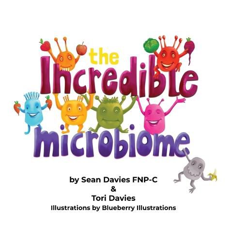 Cover image for The Incredible Microbiome