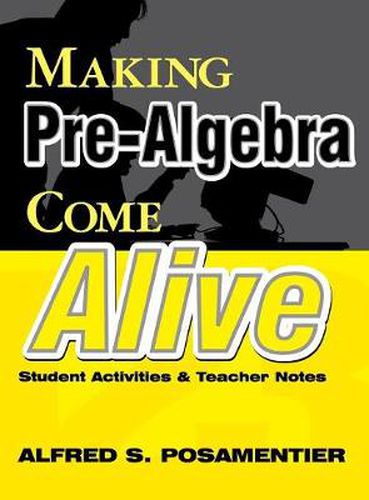 Cover image for Making Pre-algebra Come Alive: Student Activities and Teacher Notes