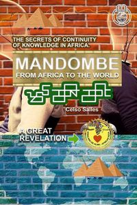 Cover image for MANDOMBE - From Africa to the World - A GREAT REVELATION.