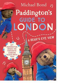 Cover image for Paddington's Guide to London