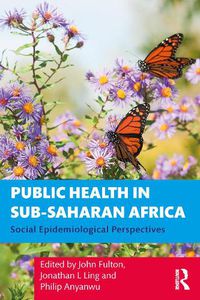 Cover image for Public Health in Sub-Saharan Africa