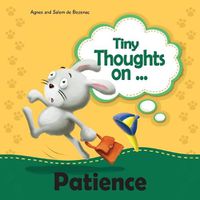 Cover image for Tiny Thoughts on Patience: Learning to wait patiently