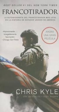 Cover image for Francotirador (American Sniper - Spanish Edition): La Autobiografia del Francotirador Mas L