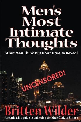 Cover image for Men's Most Intimate Thoughts: What Men Think But Don't Dare to Reveal