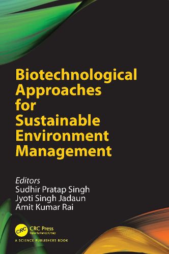 Cover image for Biotechnological Approaches for Sustainable Environment Management