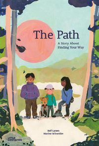 Cover image for The Path: A Story about Finding Your Way