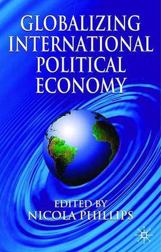 Cover image for Globalizing International Political Economy