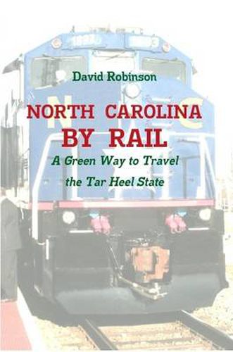 Cover image for North Carolina By Rail