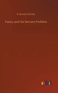 Cover image for Fanny and the Servant Problem