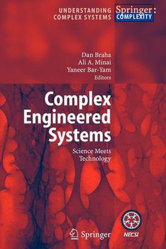 Cover image for Complex Engineered Systems: Science Meets Technology