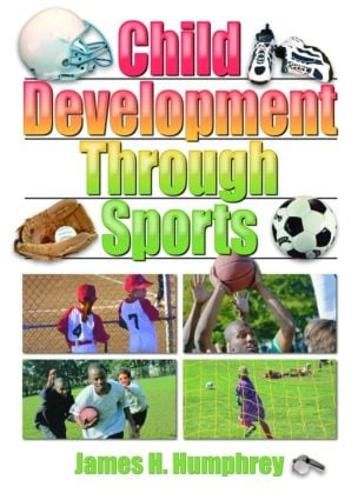 Cover image for Child Development Through Sports