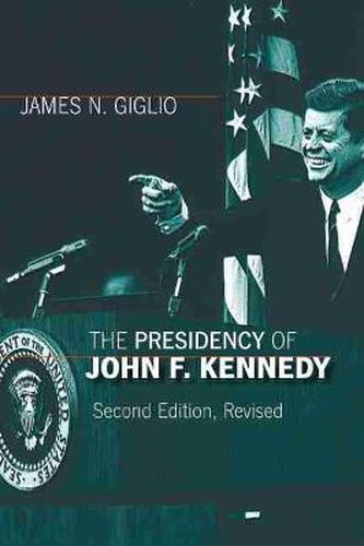 Cover image for The Presidency of John F. Kennedy