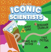 Cover image for Day With Iconic Scientists