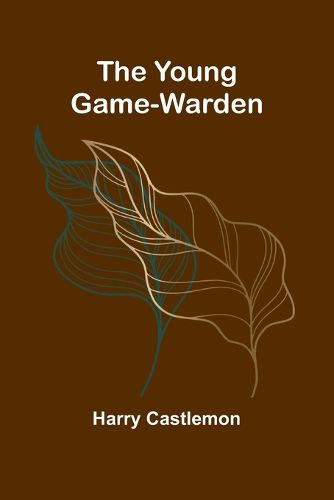 The Young Game-Warden