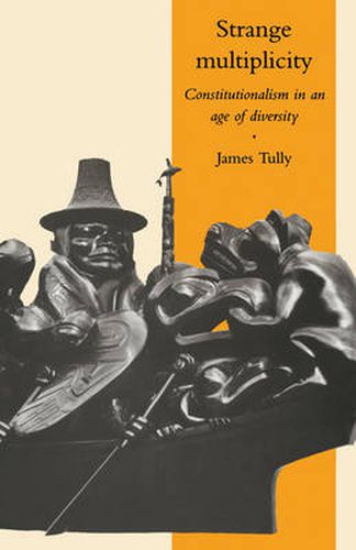 Cover image for Strange Multiplicity: Constitutionalism in an Age of Diversity