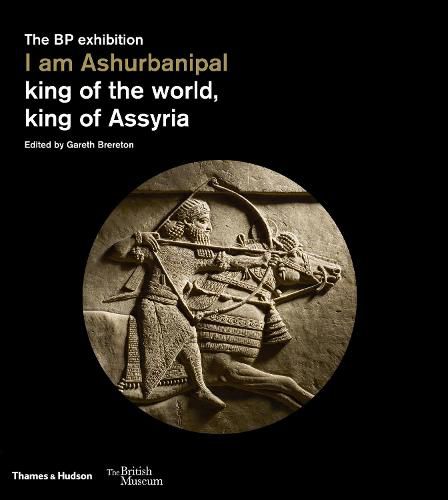 Cover image for I am Ashurbanipal: king of the world, king of Assyria