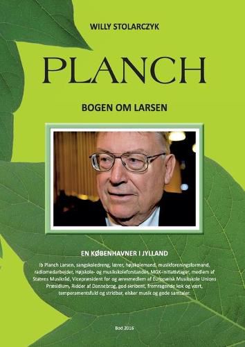 Cover image for Planch - Bogen om Larsen: En Kobenhavner i Jylland