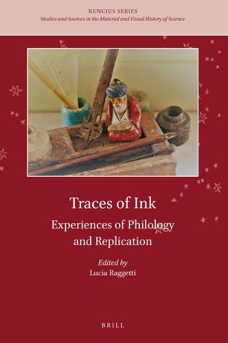 Cover image for Traces of Ink: Experiences of Philology and Replication