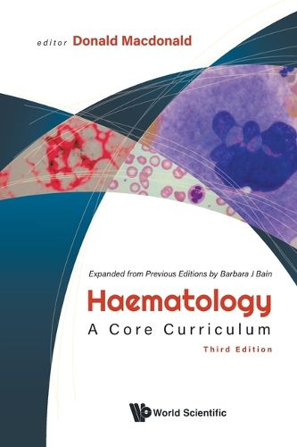 Cover image for Haematology: A Core Curriculum (Third Edition)